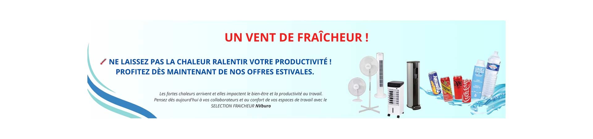 Ventilateurs et fontaines à eau chez NVBuro